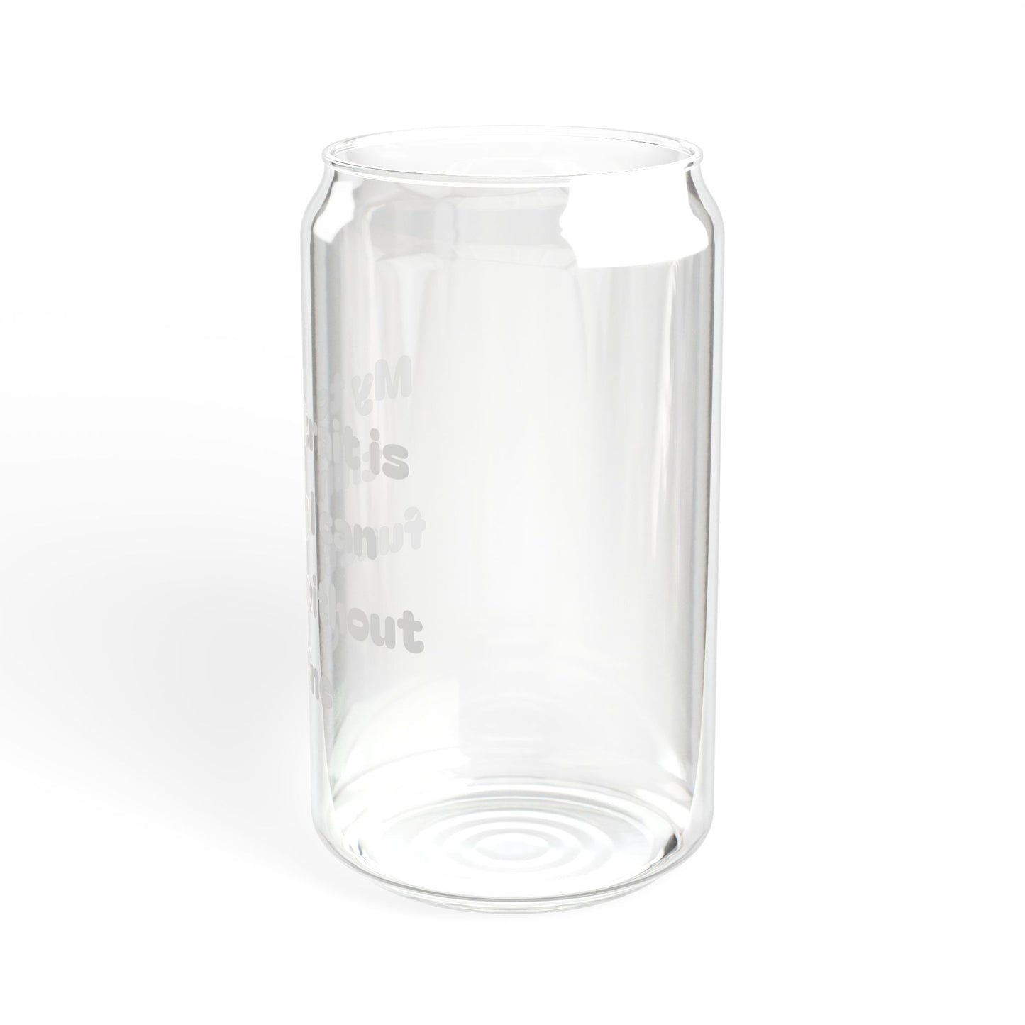 My Toxic Trait Is Caffeine Sipper Glass 16oz