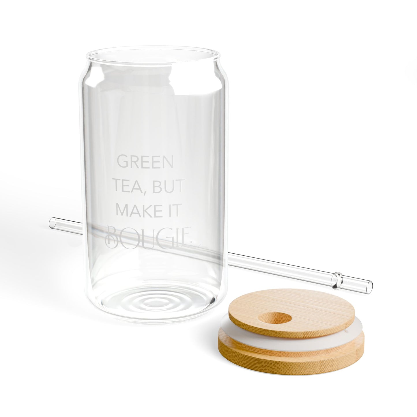 Green Tea, But Make It Boujee Sipper Glass, 16oz