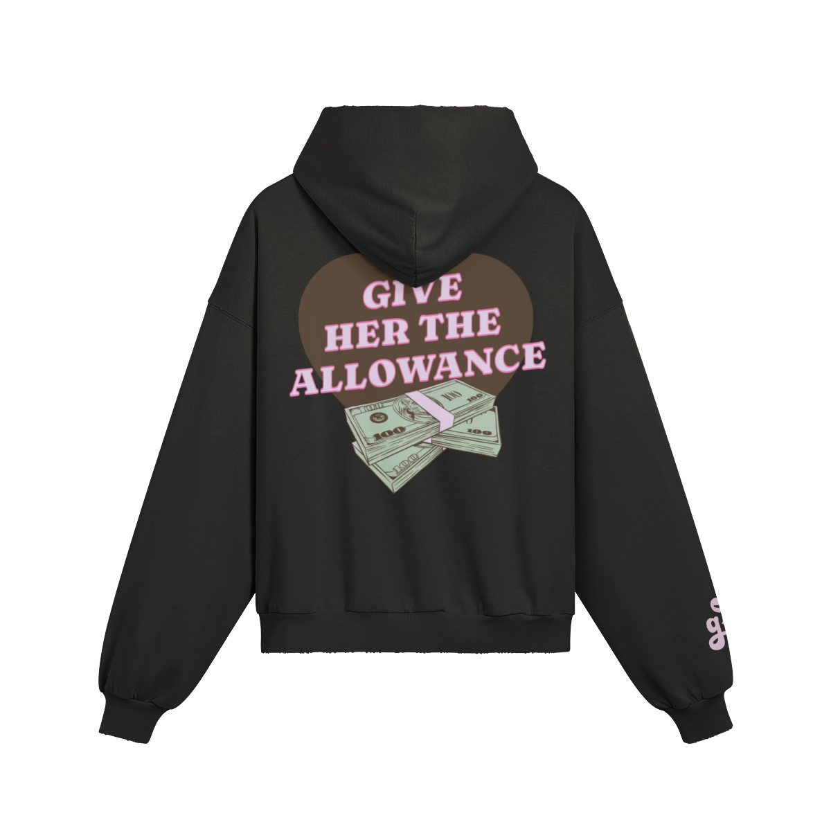 Give Her The Allowance Hoodie